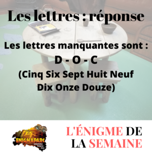 reponse énigme chiffres et lettres